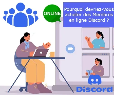 Pourquoi devriez-vous acheter des Membres en ligne Discord ? Pourquoi devriez-vous acheter des Membres en ligne Discord ?