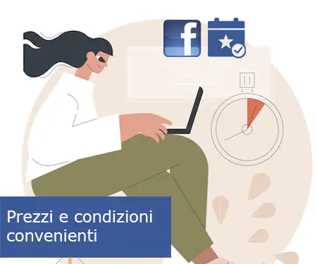 Prezzi e condizioni convenienti Prezzi e condizioni convenienti