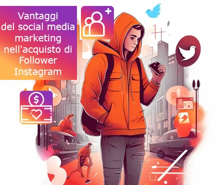 Vantaggi del social media marketing nell'acquisto di Follower Instagram Vantaggi del social media marketing nell'acquisto di Follower Instagram