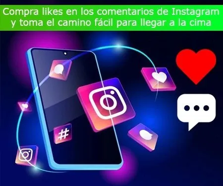 Compra likes en los comentarios de Instagram y toma el camino fácil para llegar a la cima Compra likes en los comentarios de Instagram y toma el camino fácil para llegar a la cima
