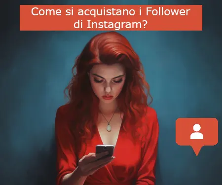 Come si acquistano i Follower di Instagram?