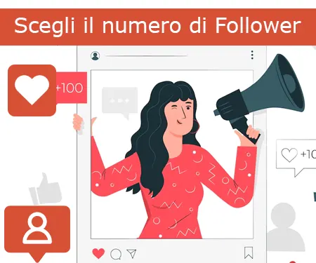 Scegli il numero di Follower Scegli il numero di Follower