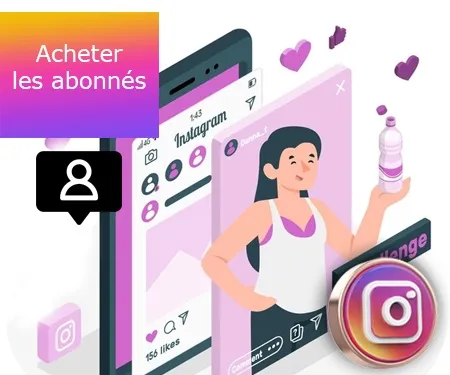 Acheter les abonnés Acheter les abonnés