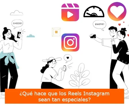 ¿Qué hace que los Reels Instagram sean tan especiales? ¿Qué hace que los Reels Instagram sean tan especiales?