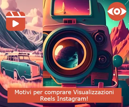 Motivi per comprare Visualizzazioni Reels Instagram! Motivi per comprare Visualizzazioni Reels Instagram!