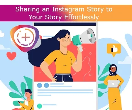 Sharing an Instagram Story to Your Story Effortlessly Sharing an Instagram Story to Your Story Effortlessly