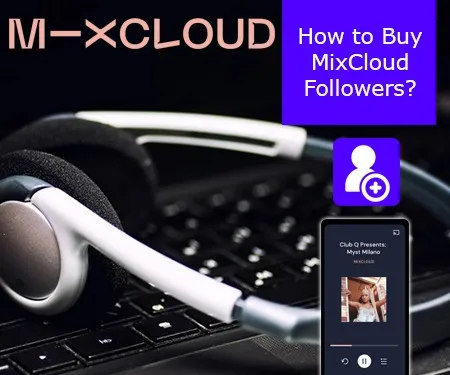 How to Buy MixCloud Followers? How to Buy MixCloud Followers?