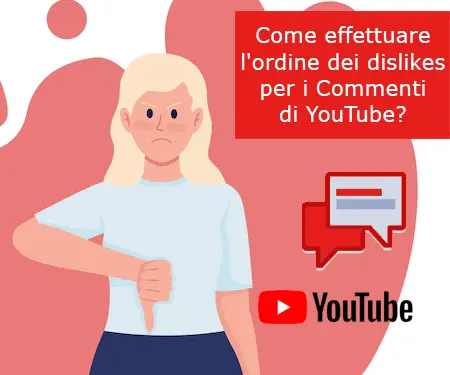 Come effettuare l'ordine dei dislikes per i Commenti di YouTube? Come effettuare l'ordine dei dislikes per i Commenti di YouTube?