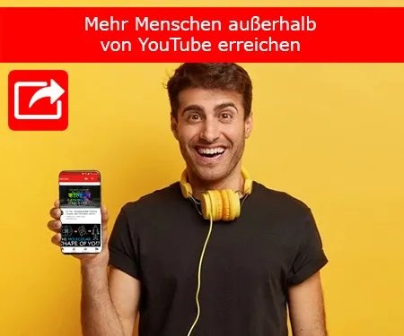 Mehr Menschen außerhalb von YouTube erreichen Mehr Menschen außerhalb von YouTube erreichen