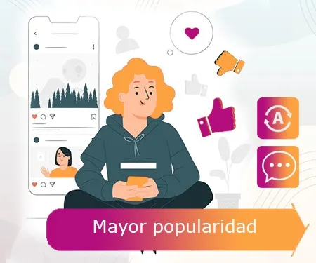 Mayor popularidad Mayor popularidad